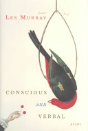 Conscious and verbal /