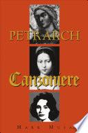 Petrarch : the Canzoniere, or Rerum vulgarium fragmenta.