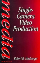 Single-camera video production /