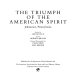 The Triumph of the American spirit : Johnstown, Pennsylvania /