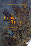 The tropical turn : agricultural innovation in the ancient Middle East and the Mediterranean /