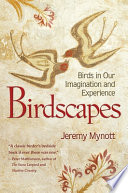 Birdscapes : birds in our imagination and experience /