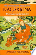 The dialectical method of Nāgārjuna = Vigrahavyāvartanī /