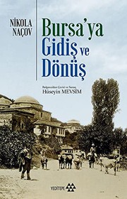 Bursa'ya gidiş ve dönüş (1879) /