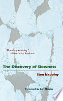 The discovery of slowness /