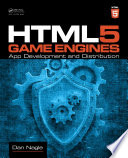 HTML5 game engines : app development and distribution /