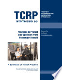 Practices to protect bus operators from passenger assault /