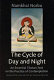 The cycle of day and night : where one proceeds along the path of the primordial yoga : an essential Tibetan text on the practice of Dzogchen /