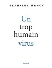 Un trop humain virus /