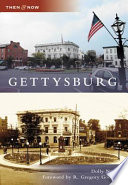 Gettysburg / Dolly Nasby ; foreword by R. Gregory Goodell.