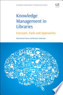 Knowledge management in libraries concepts, tools and approaches /