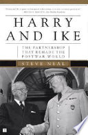 Harry and Ike : the partnership that remade the postwar world /