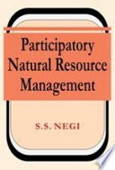 Participatory natural resource management /
