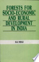 Forests for socio-economic and rural development in India /