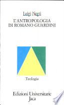 L'antropologia di Romano Guardini /