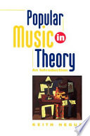 Popular music in theory : an introduction /