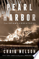 Pearl Harbor : from infamy to greatness /