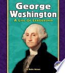George Washington : a life of leadership /