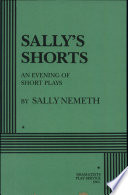Sally's shorts : an evening of short plays /