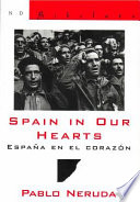 Spain in our hearts : hymn to the glories of the people at war = Espaäna en el corazâon : himno a las glorias del pueblo en la guerra /