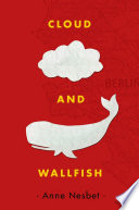 Cloud and wallfish /