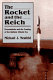 The rocket and the reich : Peenemünde and the coming of the ballistic missile era /