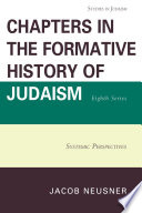 Chapters in the formative history of Judaism.