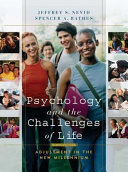 Psychology and the challenges of life : adjustment in the new millennium /