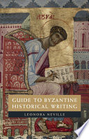 Guide to Byzantine historical writing /