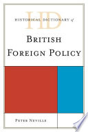 Historical dictionary of British foreign policy /