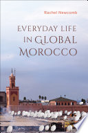 Everyday life in global Morocco