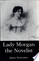Lady Morgan, the novelist /