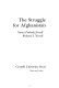 The struggle for Afghanistan /