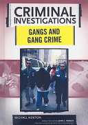 Gangs and gang crime /