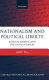 Nationalism and political liberty : Redlich, Namier, and the crisis of empire /