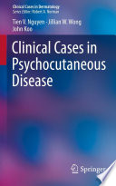 Clinical cases in psychocutaneous disease /