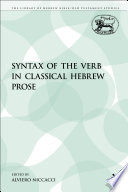 The syntax of the verb in classical Hebrew prose /