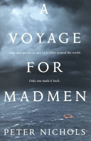 A voyage for madmen /