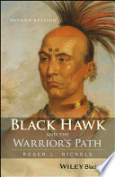 Black Hawk and the warrior's path /