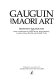 Gauguin and Māori art /