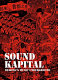Sound kapital : Beijing's music underground /