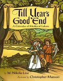Till year's good end : a calendar of medieval labors /