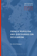 French populism and discourses on secularism /