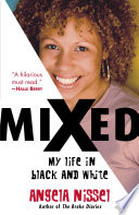 Mixed : my life in black and white /