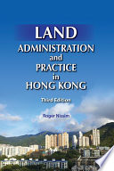 Land administration and practice in Hong Kong /