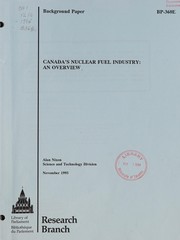 Canada's nuclear fuel industry : an overview /