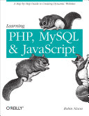 Learning PHP, MySQL, and JavaScript /