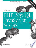 Learning PHP, MySQL, JavaScript, and CSS /