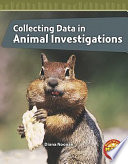 Collecting data in animal investigations /