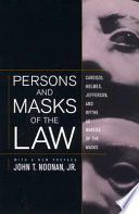 Persons and masks of the law : Cardozo, Holmes, Jefferson, and Wythe as makers of the masks /
